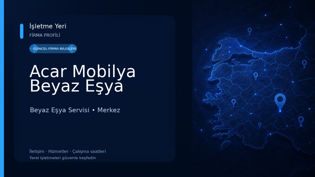 Acar Mobilya Beyaz Eşya
