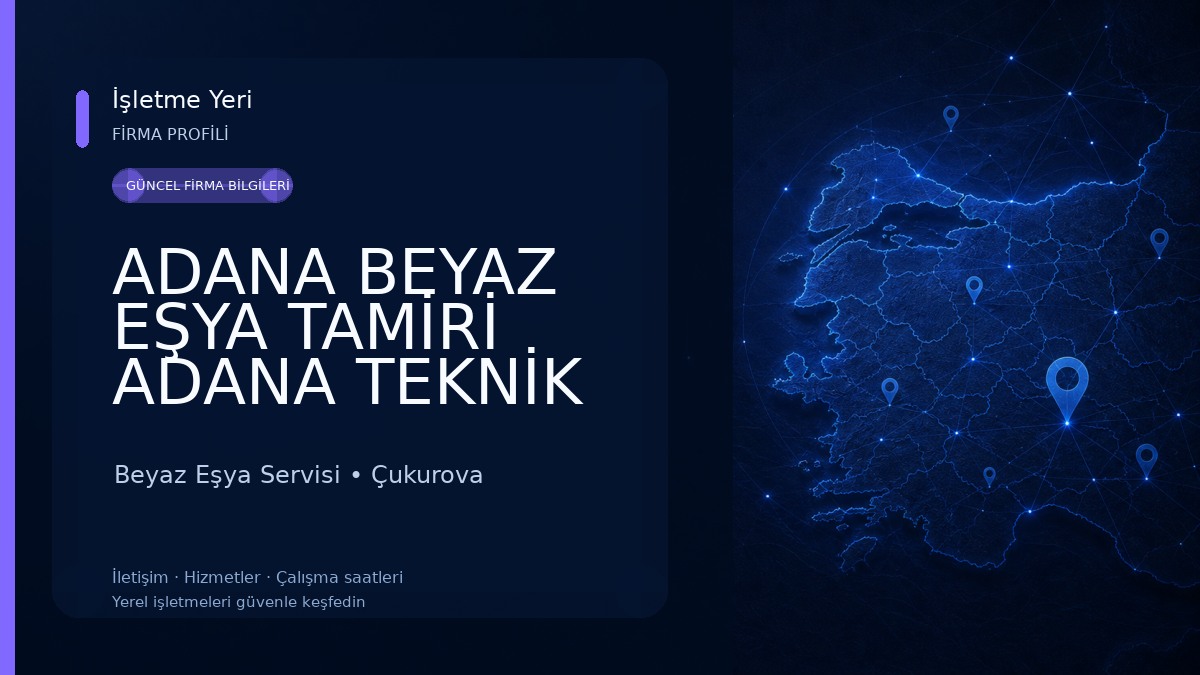 ADANA BEYAZ EŞYA TAMİRİ ADANA TEKNİK SERVİSİ KLİMA TAMİRİ BUZDOLABI TAMİRİ ÇAMAŞIR MAKİNASI TAMİRİ ÇUKUROVA SEYHAN TAMİRCİ 