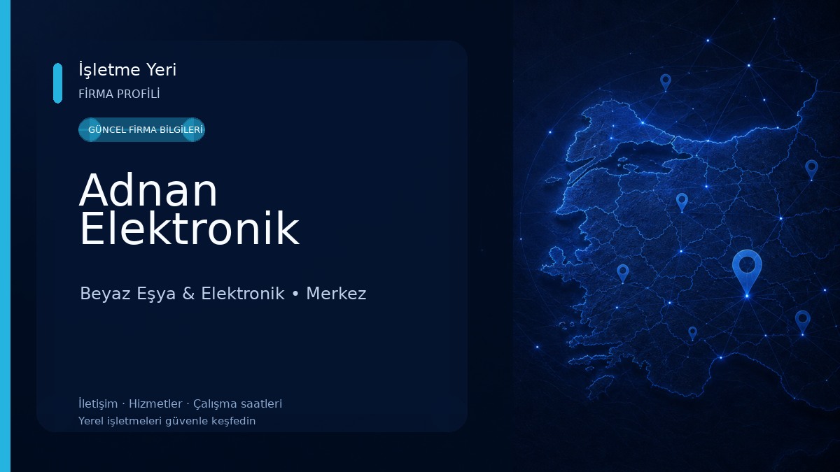 Adnan Elektronik Beyaz Eşya & Elektronik