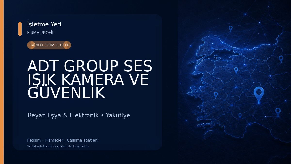 ADT GROUP SES IŞIK KAMERA VE GÜVENLİK SİSTEMLERİ Beyaz Eşya & Elektronik