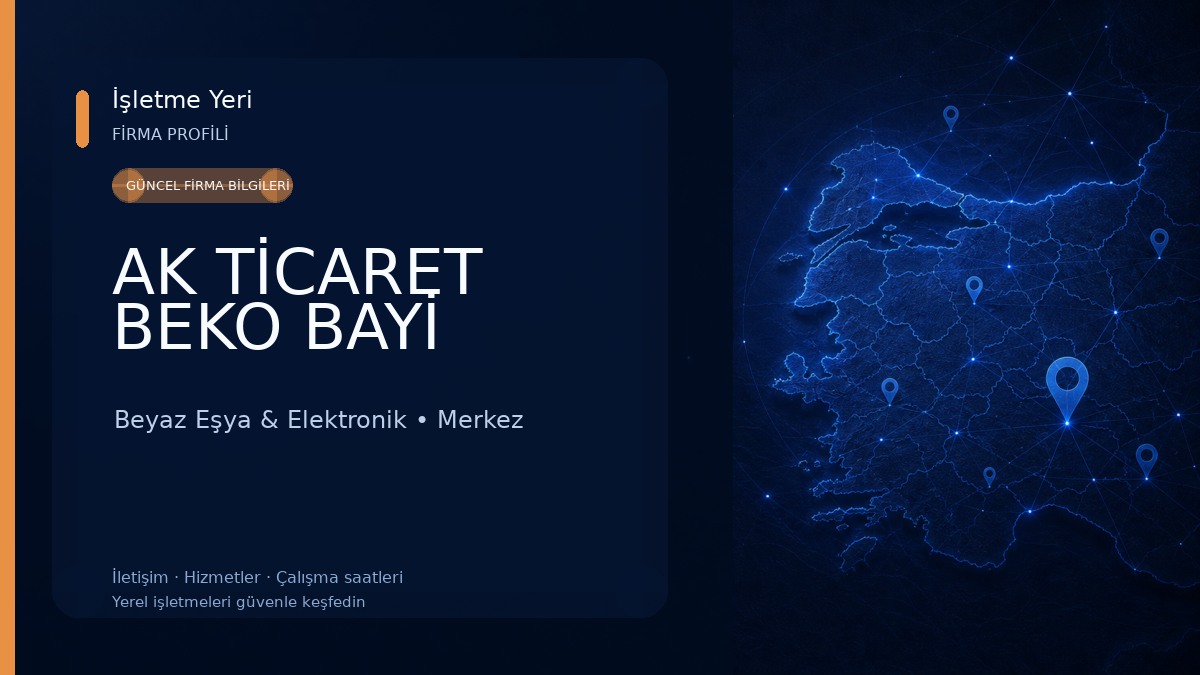 AK TİCARET BEKO BAYİ Beyaz Eşya & Elektronik