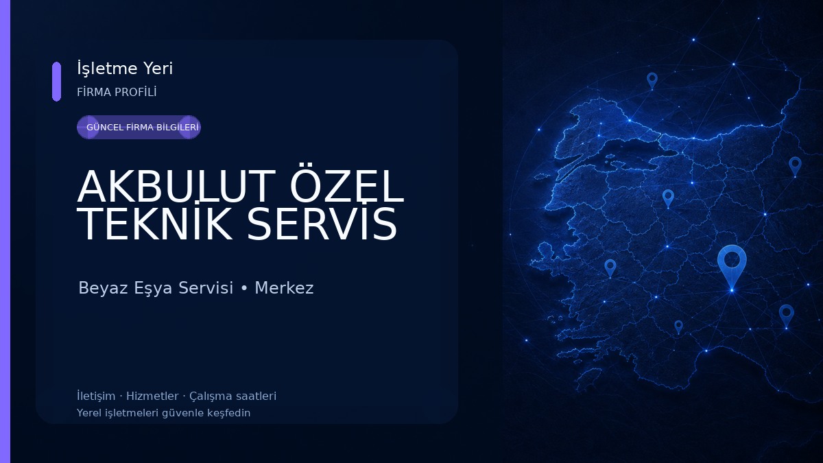 AKBULUT ÖZEL TEKNİK SERVİS 