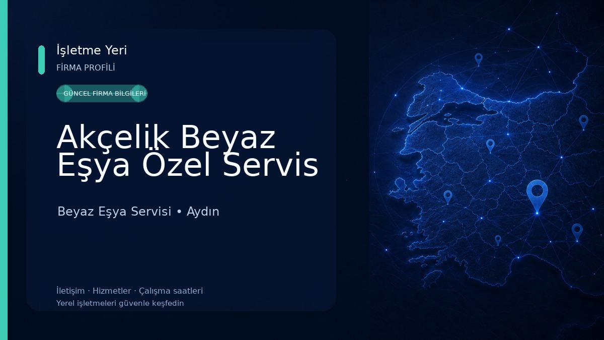 Akçelik Beyaz Eşya Özel Servis