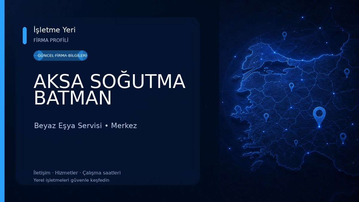 AKSA SOĞUTMA BATMAN 