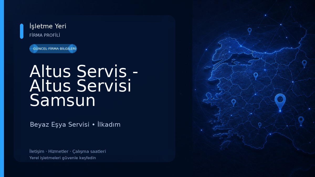 Altus Servis - Altus Servisi Samsun