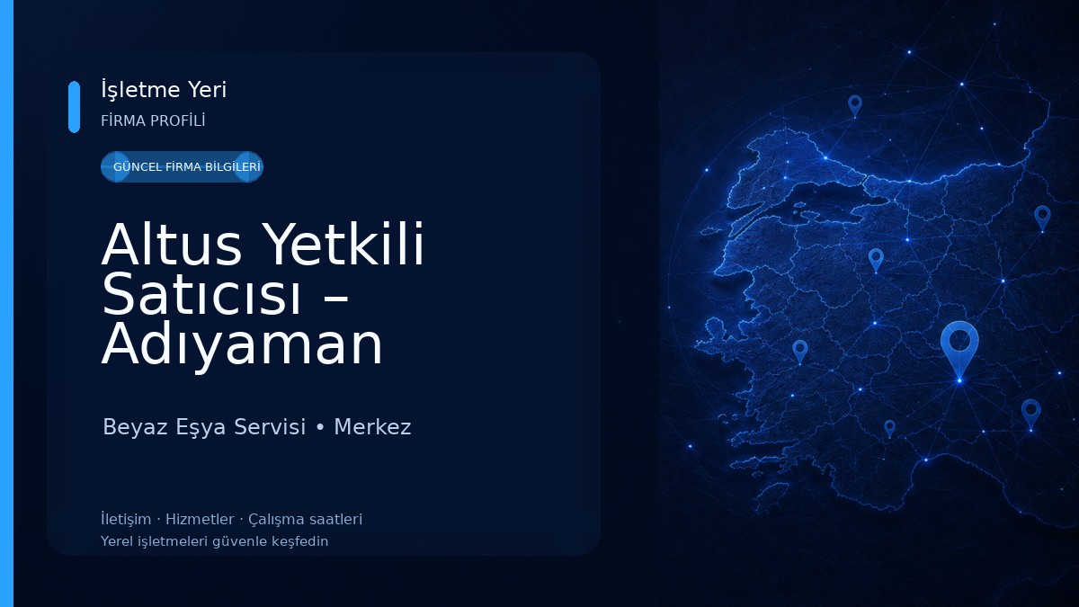 Altus Yetkili Satıcısı – Adıyaman