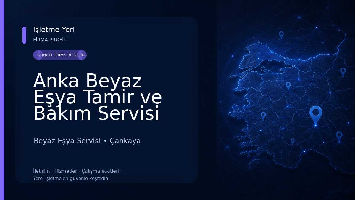 Anka Beyaz Eşya Tamir ve Bakım Servisi Beyaz Eşya Servisi