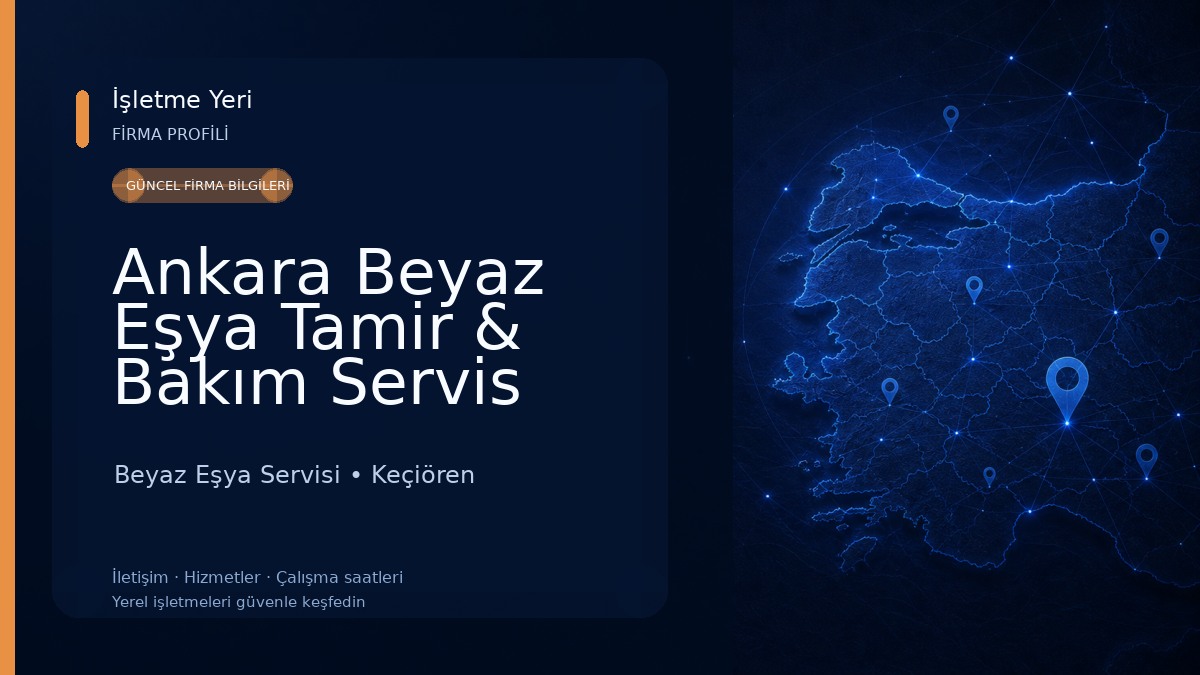 Ankara Beyaz Eşya Tamir & Bakım Servis Beyaz Eşya Servisi