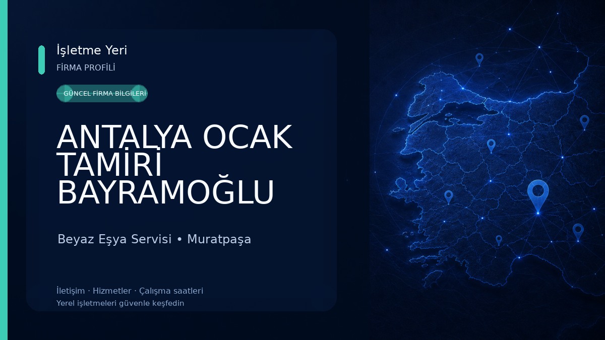 ANTALYA OCAK TAMİRİ BAYRAMOĞLU