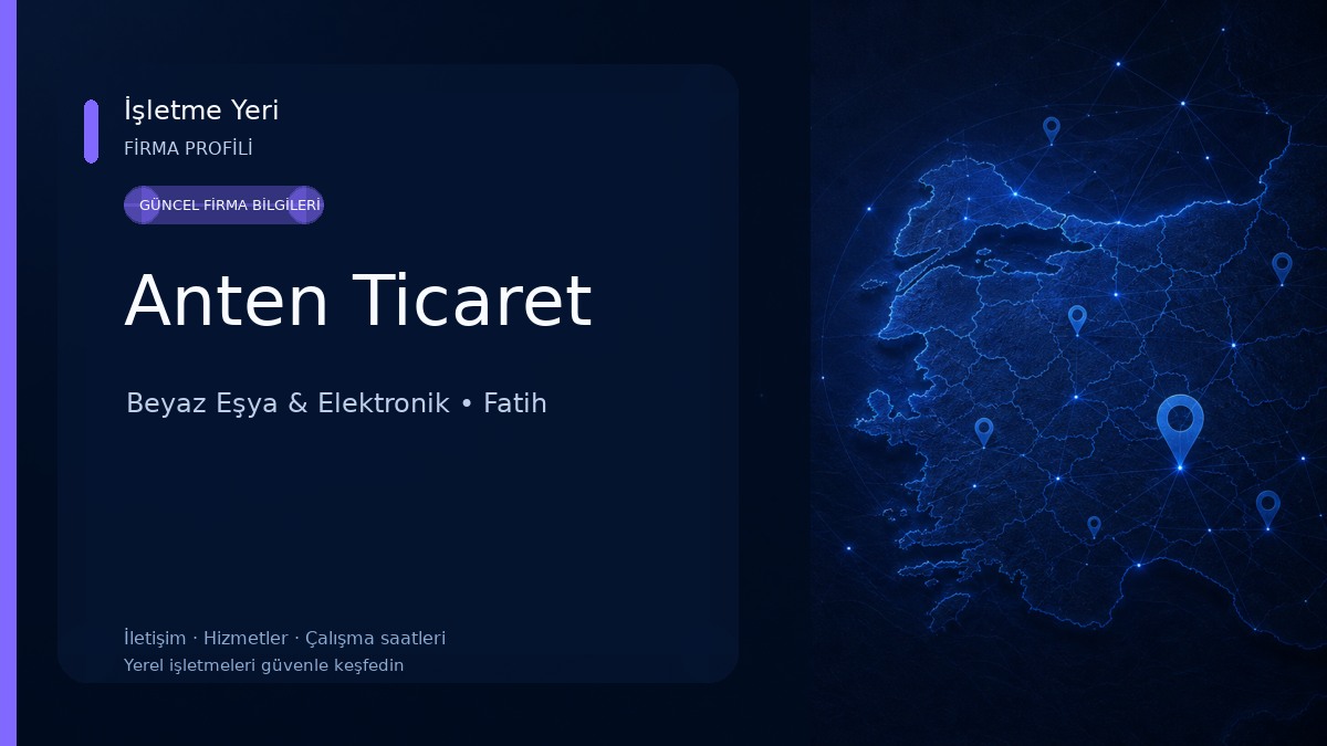 Anten Ticaret Beyaz Eşya & Elektronik