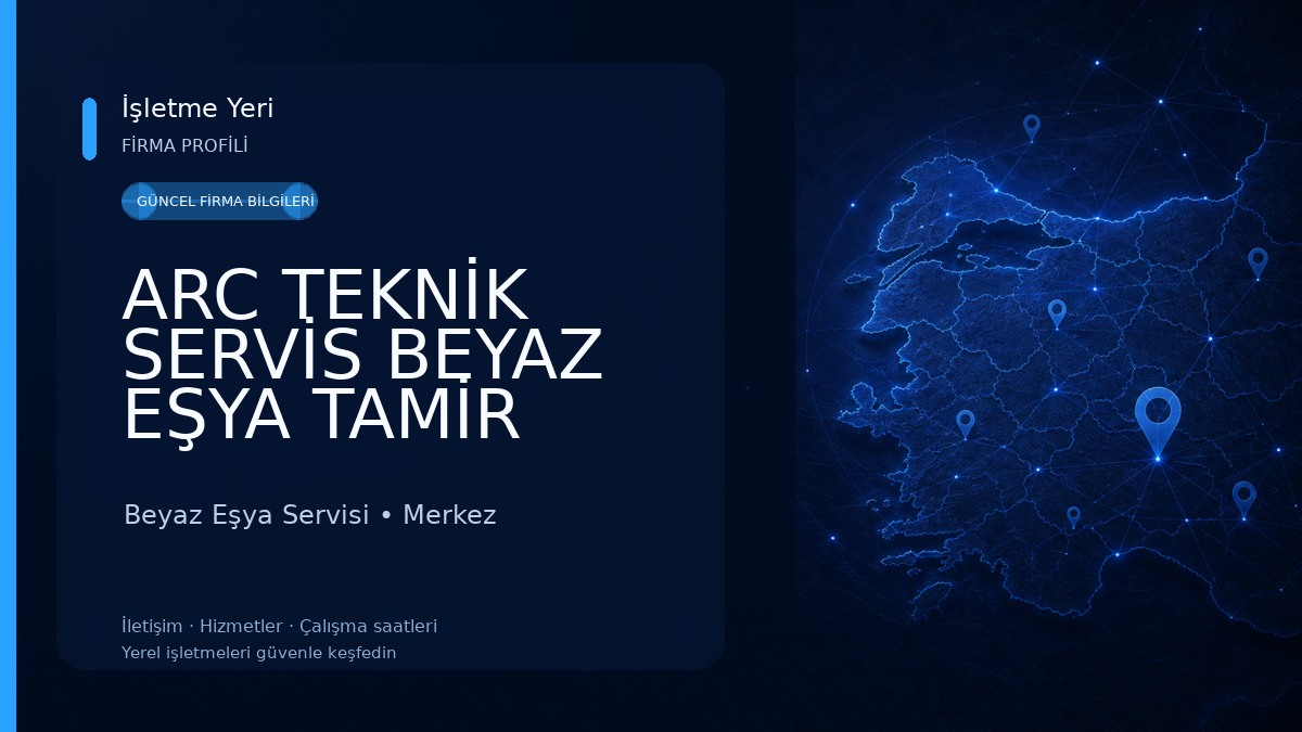 ARC TEKNİK SERVİS BEYAZ EŞYA TAMİR 
