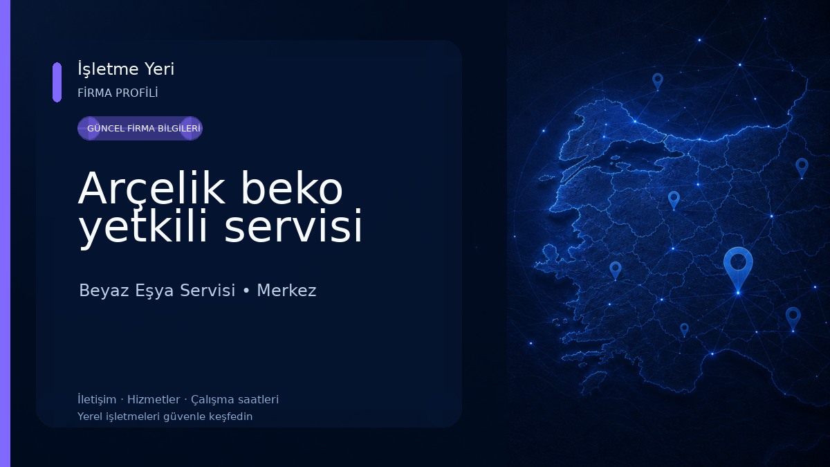 Arçelik beko yetkili servisi Beyaz Eşya Servisi