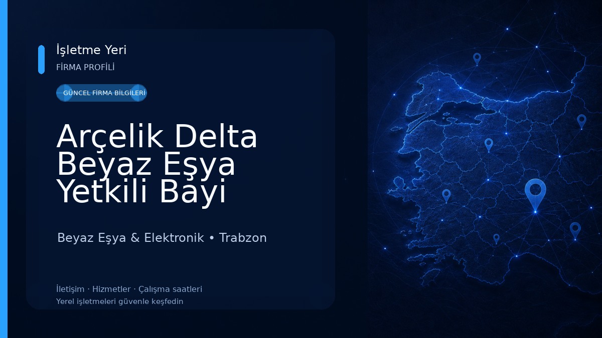 Arçelik Delta Beyaz Eşya Yetkili Bayi