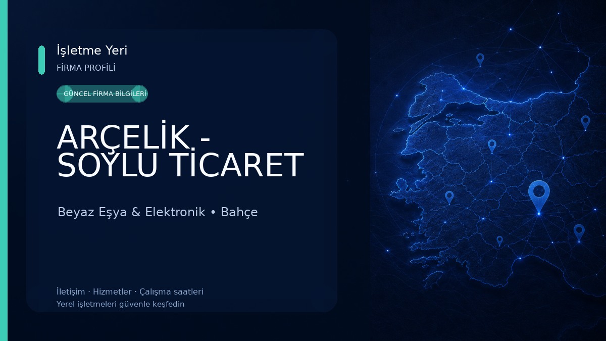 ARÇELİK - SOYLU TİCARET Beyaz Eşya & Elektronik