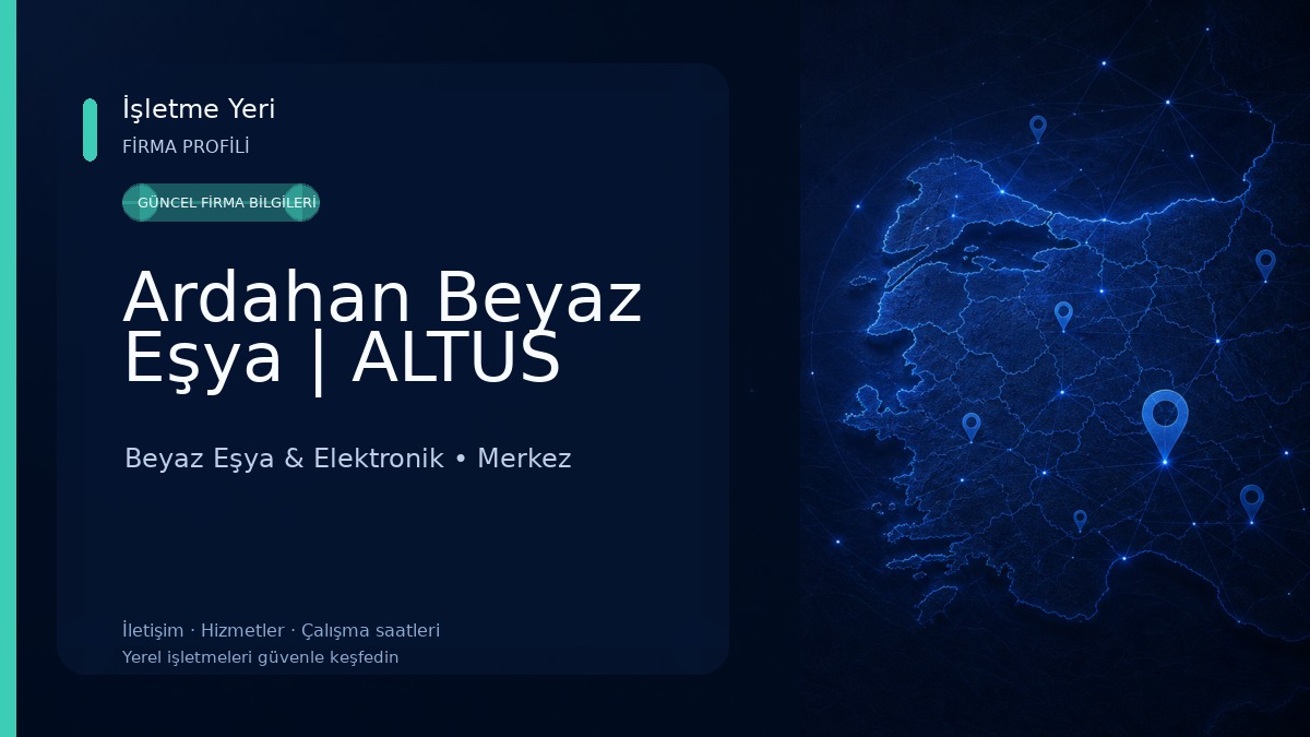 Ardahan Beyaz Eşya | ALTUS Beyaz Eşya & Elektronik