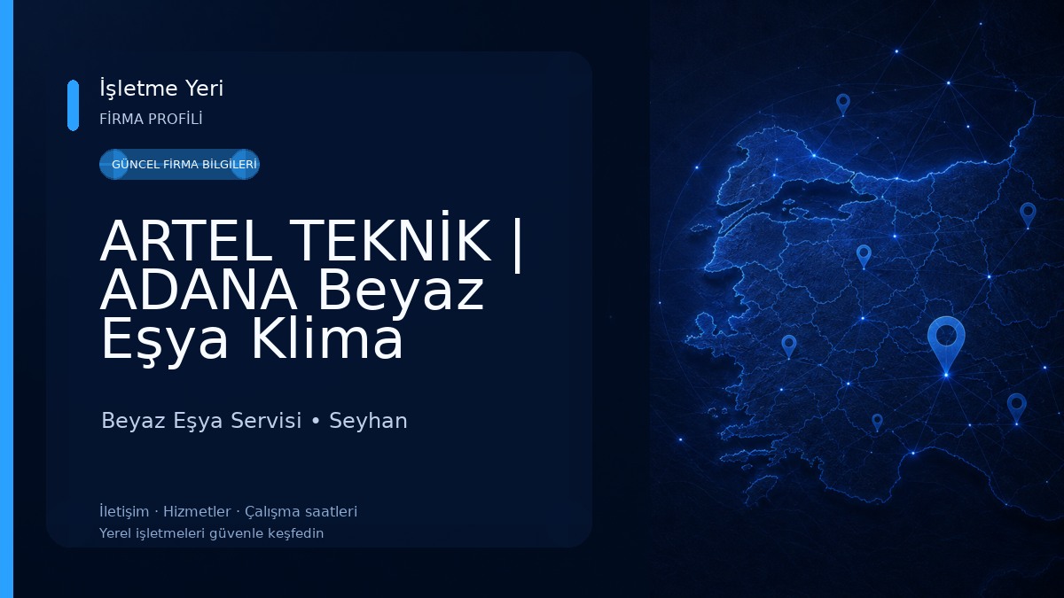 ARTEL TEKNİK | ADANA Beyaz Eşya Klima Kombi Teknik Servisi