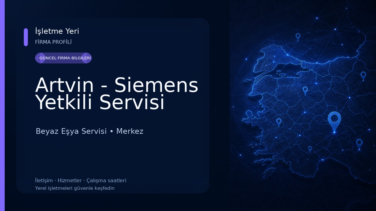 Artvin - Siemens Yetkili Servisi Beyaz Eşya Servisi