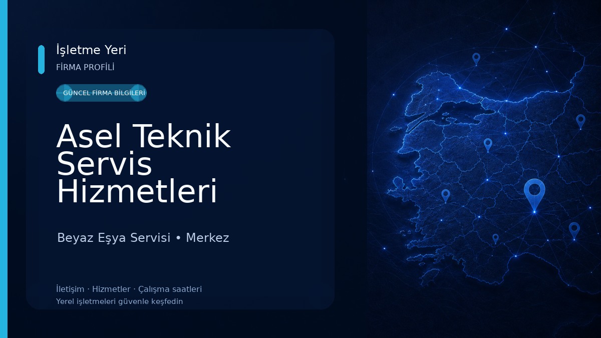 Asel Teknik Servis Hizmetleri 