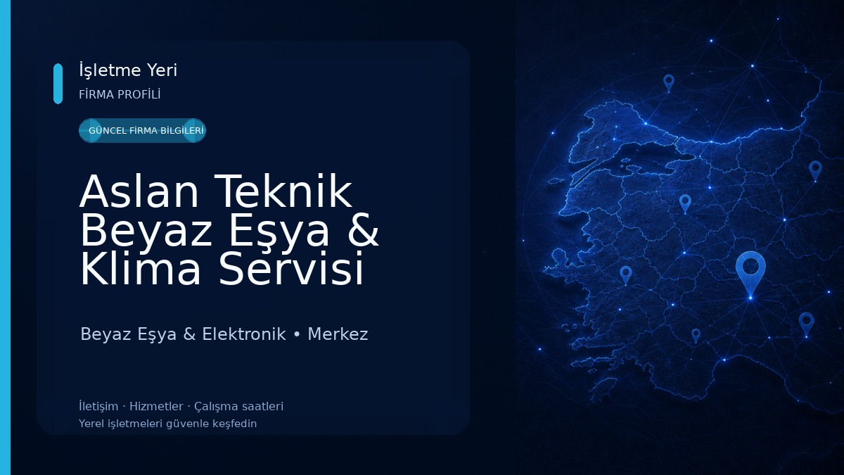 Aslan Teknik Beyaz Eşya & Klima Servisi 
