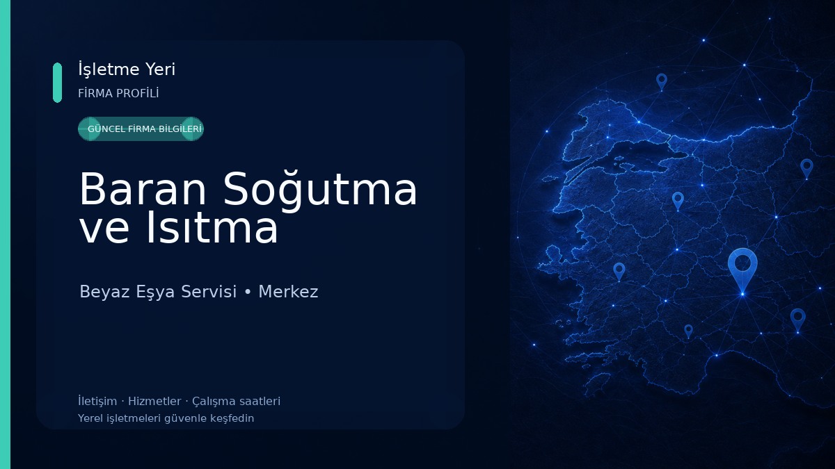 Baran Soğutma ve Isıtma Beyaz Eşya Servisi