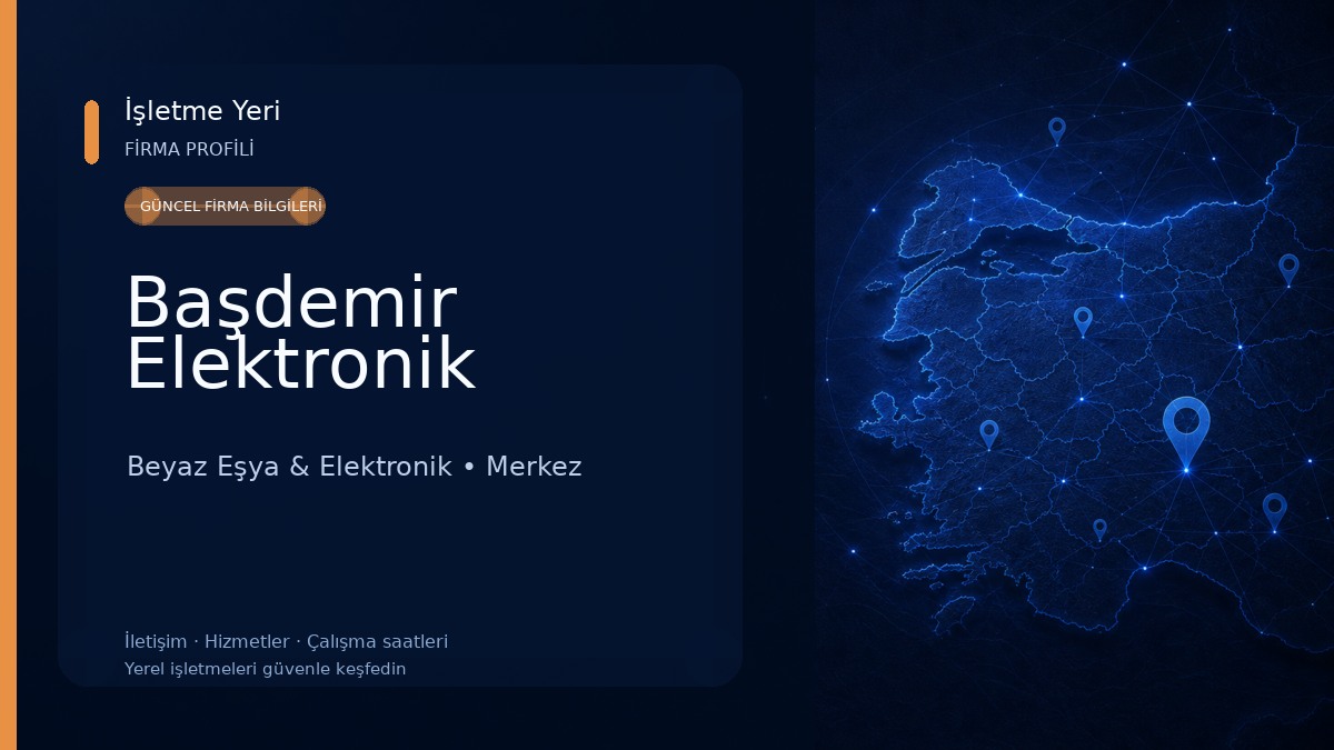 Başdemir Elektronik Beyaz Eşya & Elektronik