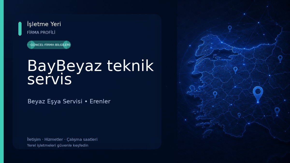 BayBeyaz teknik servis 