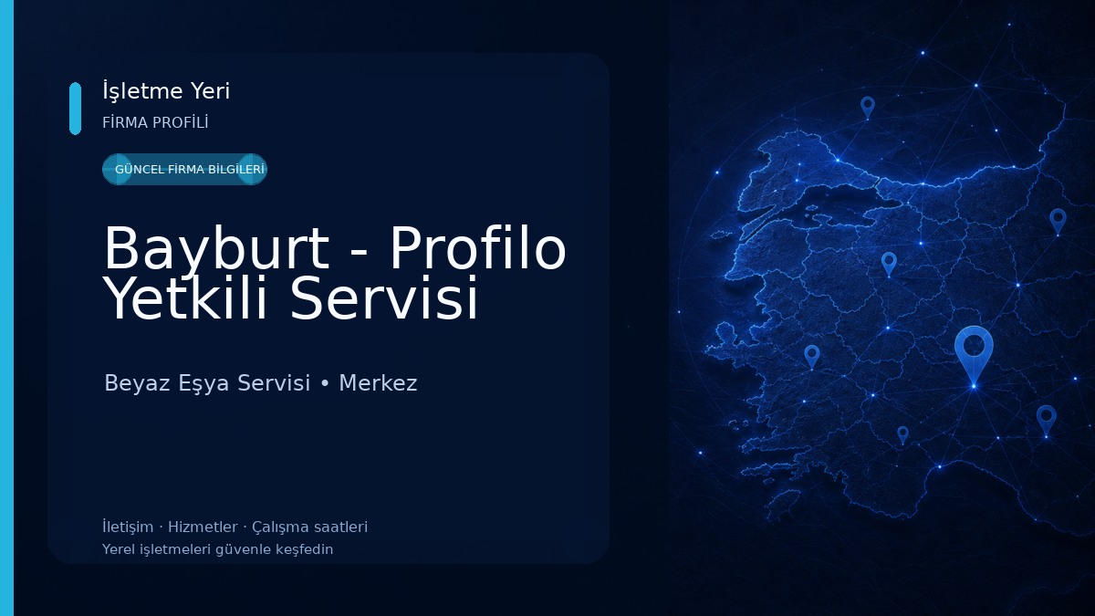 Bayburt - Profilo Yetkili Servisi Beyaz Eşya Servisi
