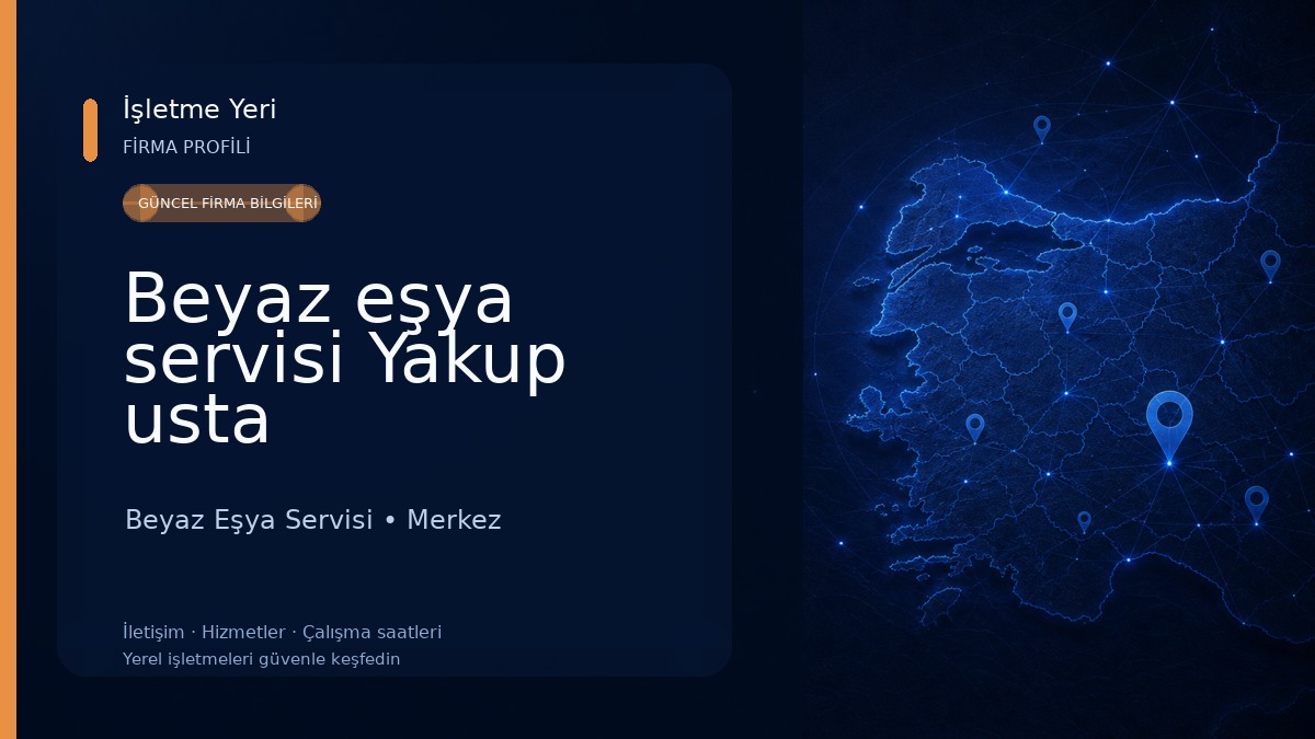 Beyaz eşya servisi Yakup usta Beyaz Eşya Servisi