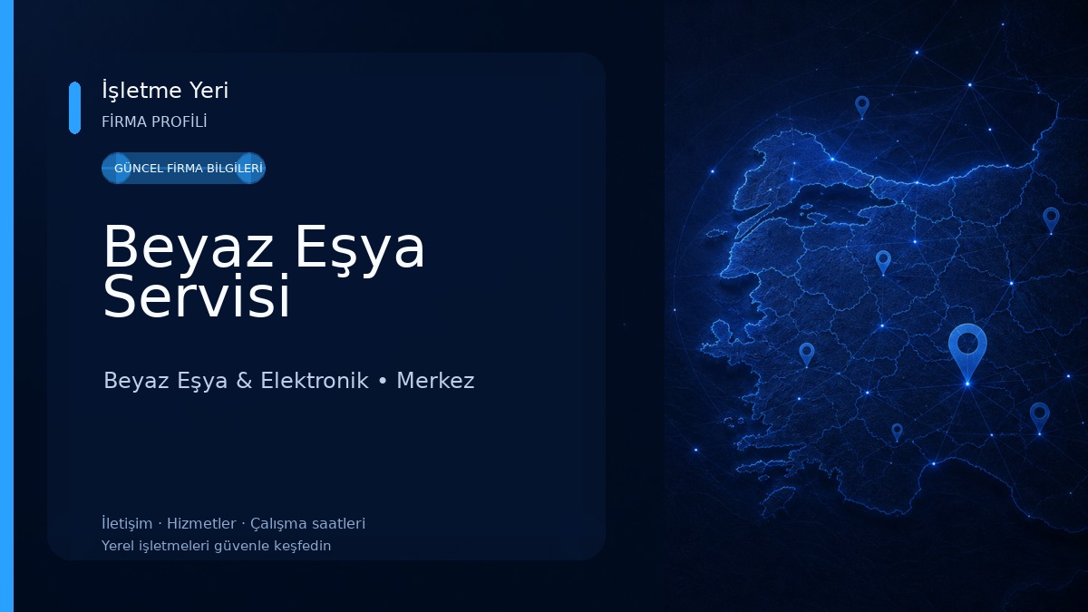 Beyaz Eşya Servisi Beyaz Eşya & Elektronik