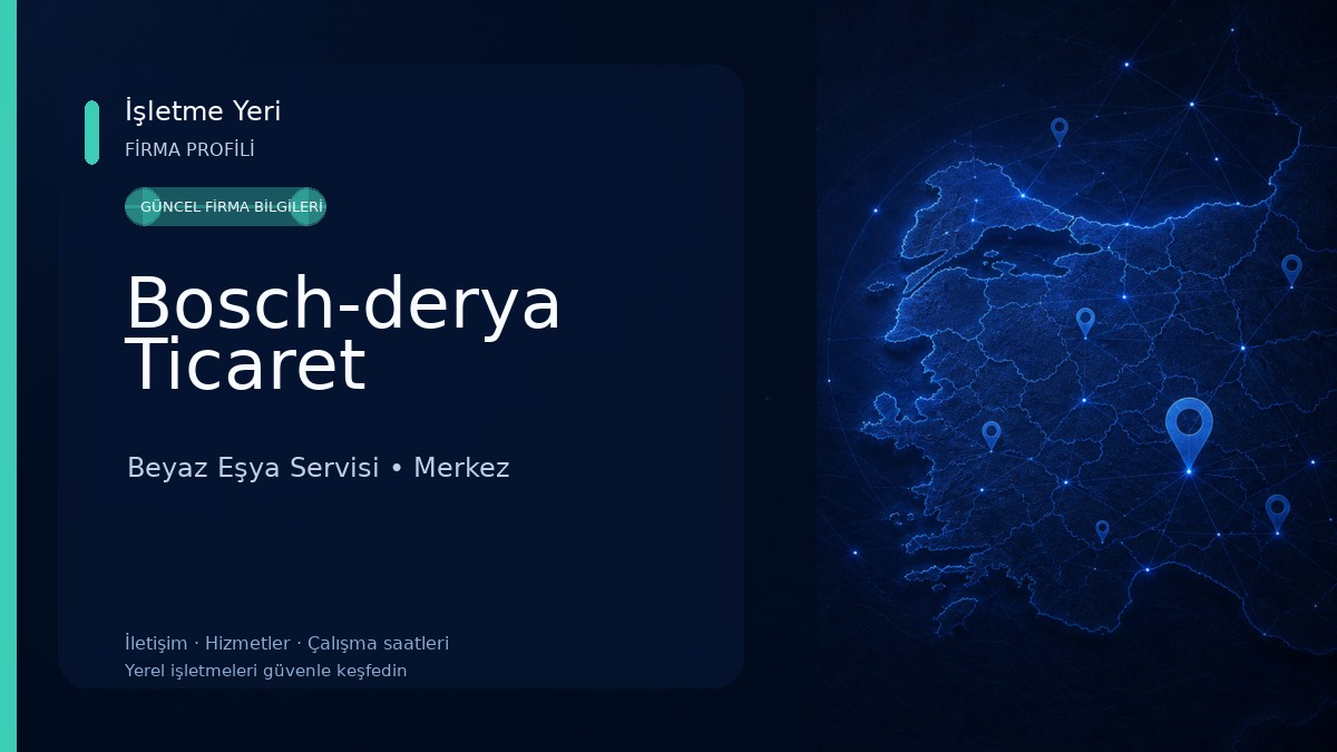 Bosch-derya Ticaret Beyaz Eşya Servisi