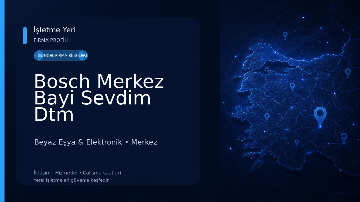 Bosch Merkez Bayi Sevdim Dtm