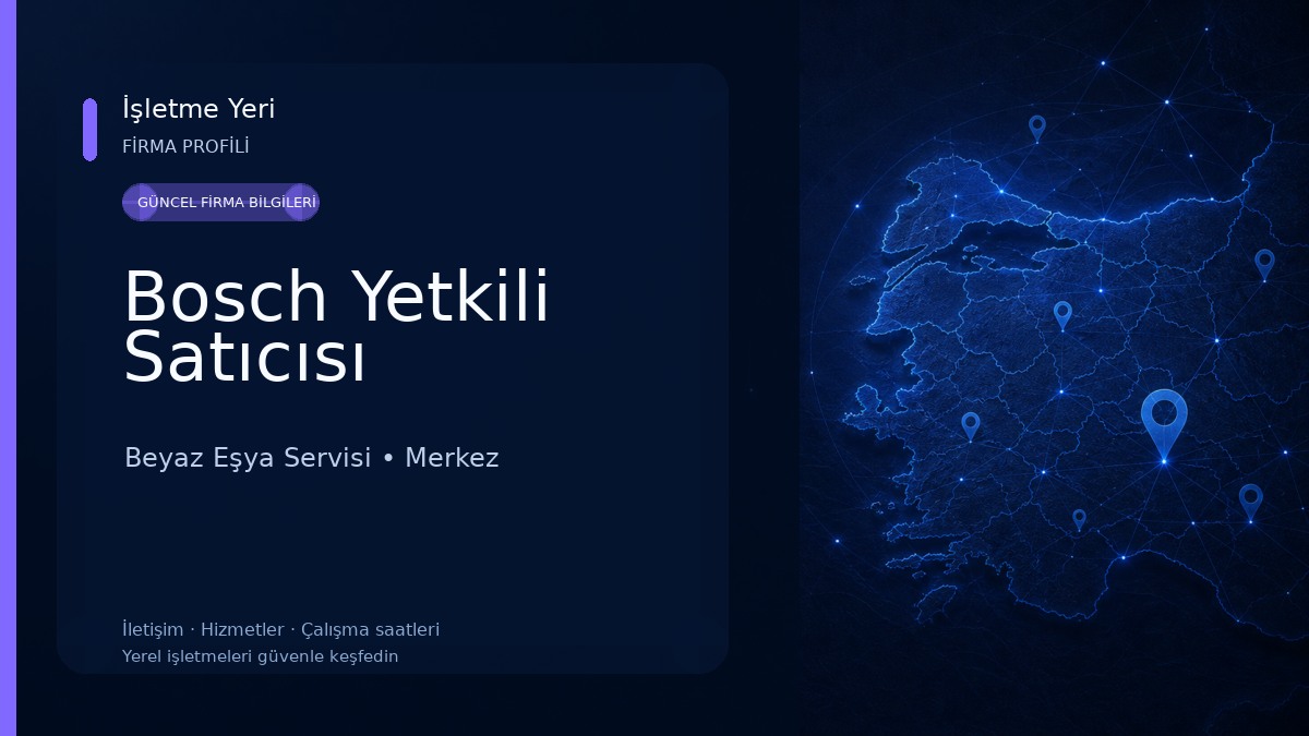 Bosch Yetkili Satıcısı 