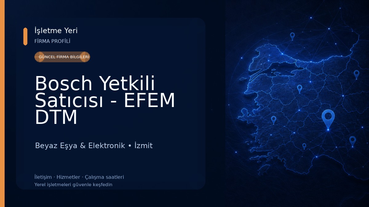 Bosch Yetkili Satıcısı - EFEM DTM