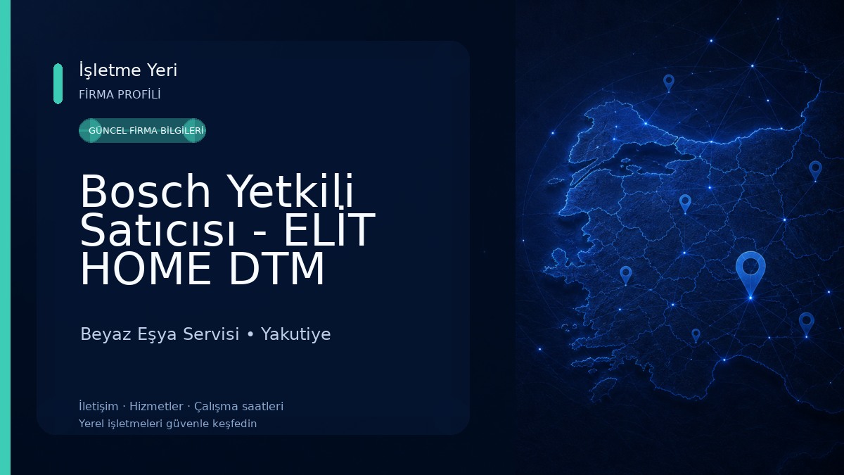 Bosch Yetkili Satıcısı - ELİT HOME DTM 