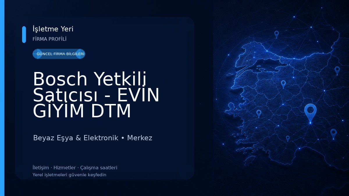 Bosch Yetkili Satıcısı - EVİN GİYİM DTM 