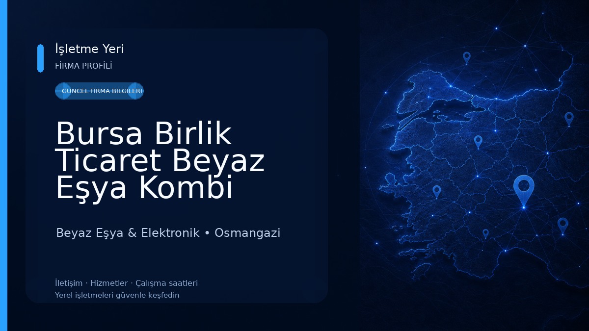 Bursa Birlik Ticaret Beyaz Eşya Kombi Klima Küçük Ev Aletleri Yedek Parçaları
