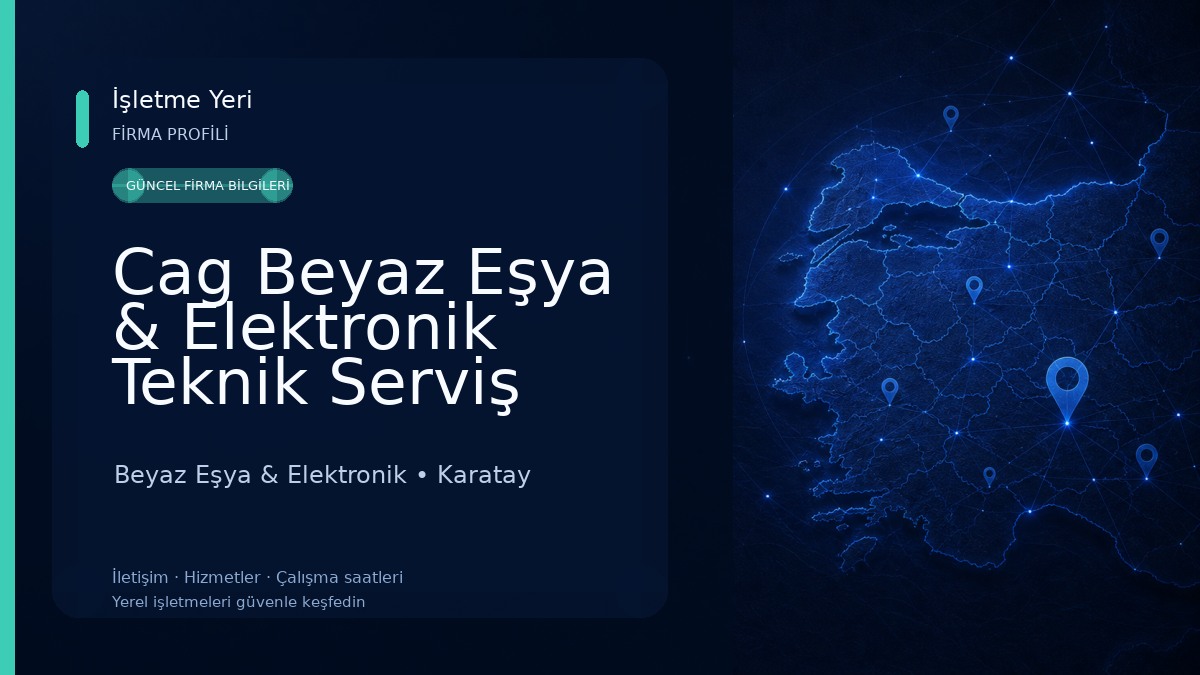 Cag Beyaz Eşya & Elektronik Teknik Serviş Beyaz Eşya & Elektronik