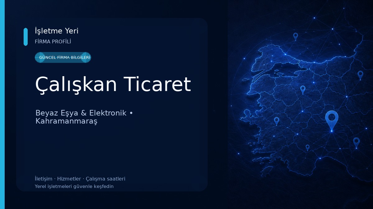 Çalışkan Ticaret Beyaz Eşya & Elektronik