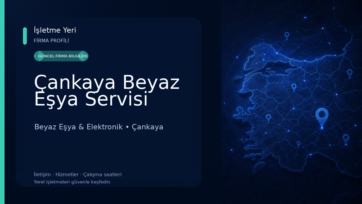 Çankaya Beyaz Eşya Servisi 