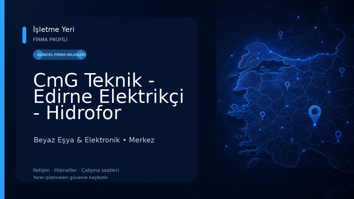 CmG Teknik - Edirne Elektrikçi - Hidrofor Servisi Beyaz Eşya & Elektronik