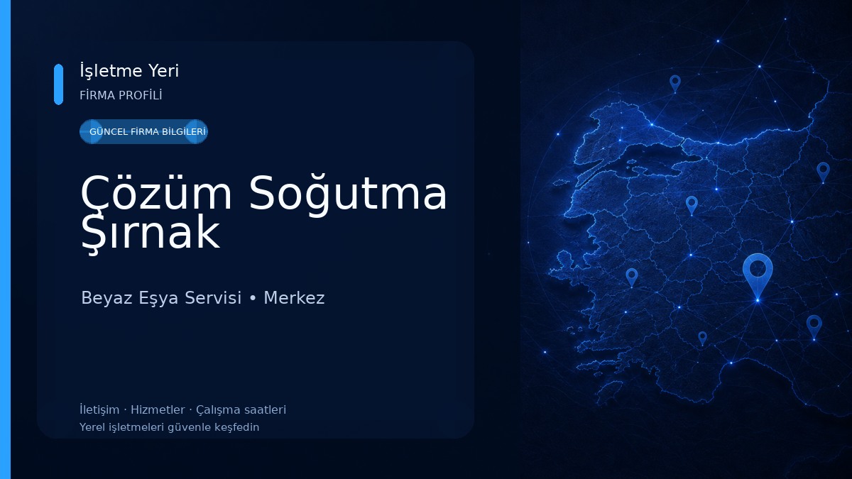 Çözüm Soğutma Şırnak