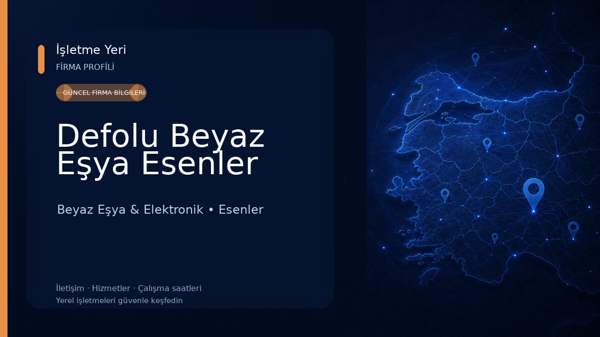Defolu Beyaz Eşya Esenler Beyaz Eşya & Elektronik