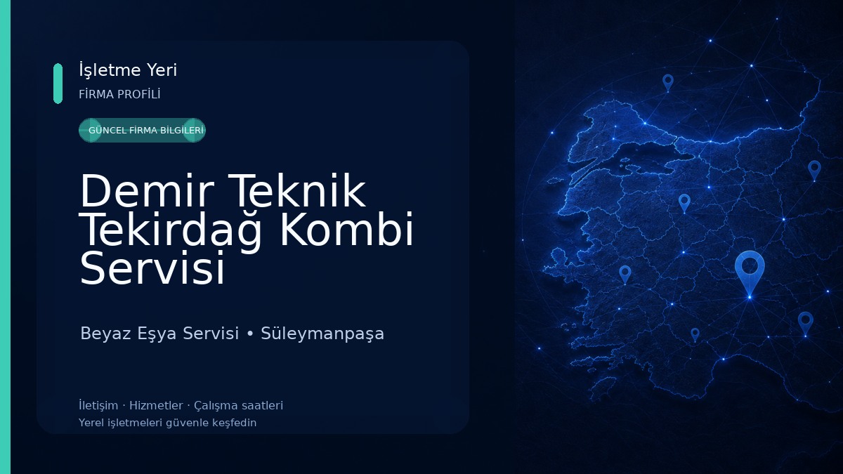 Demir Teknik Tekirdağ Kombi Servisi 