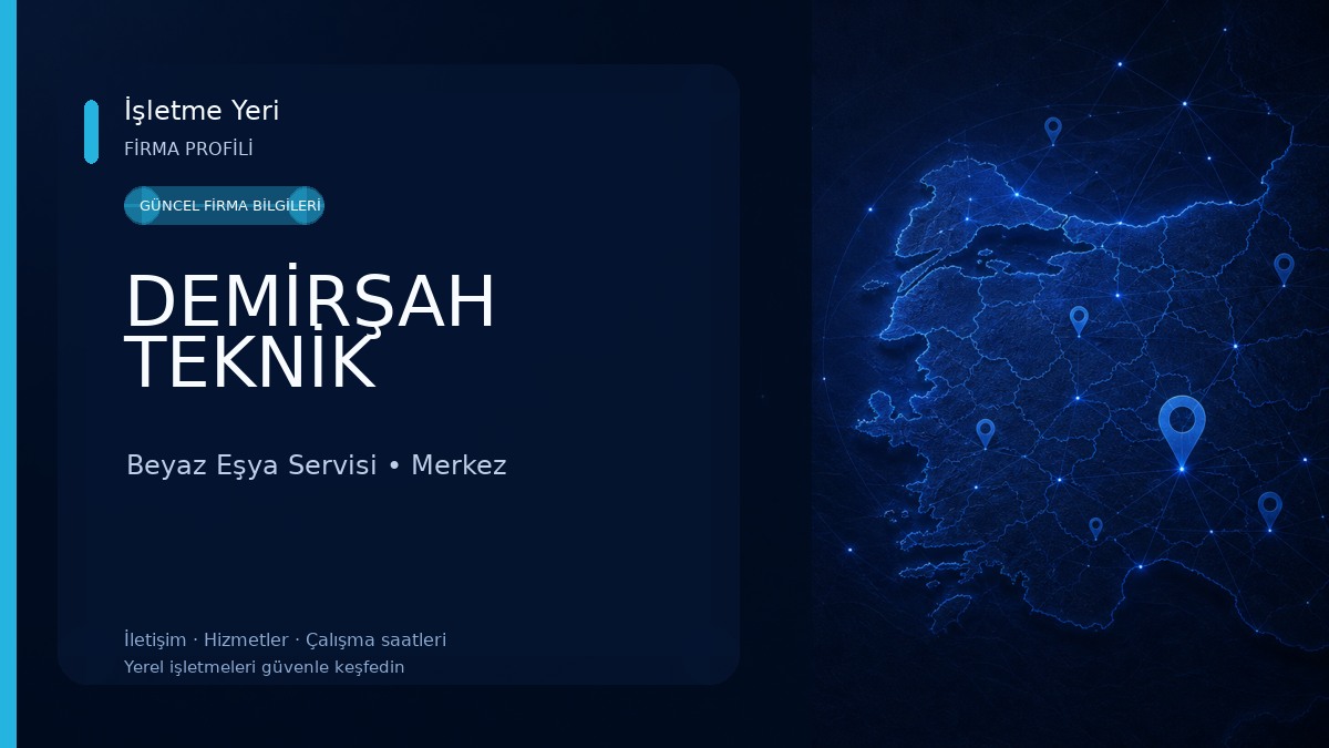 DEMİRŞAH TEKNİK Beyaz Eşya Servisi