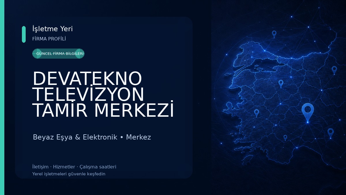 DEVATEKNO TELEVİZYON TAMİR MERKEZİ 