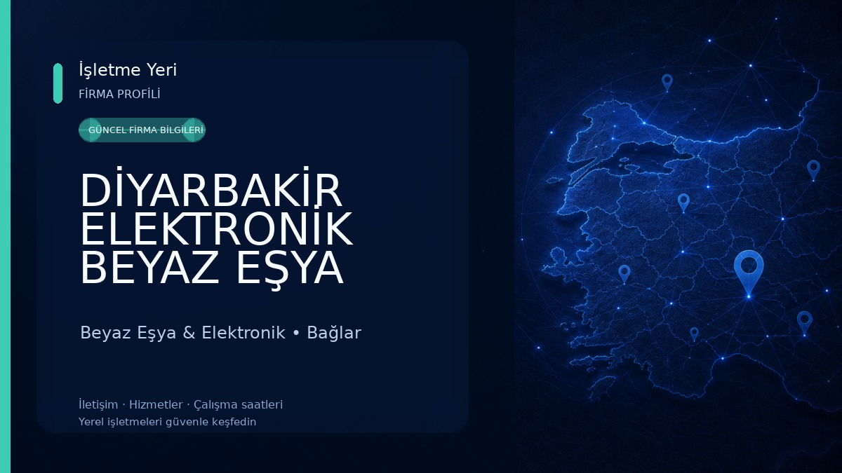 DİYARBAKİR ELEKTRONİK BEYAZ EŞYA KKAMERA TV TEKNİK SERVİS Beyaz Eşya & Elektronik