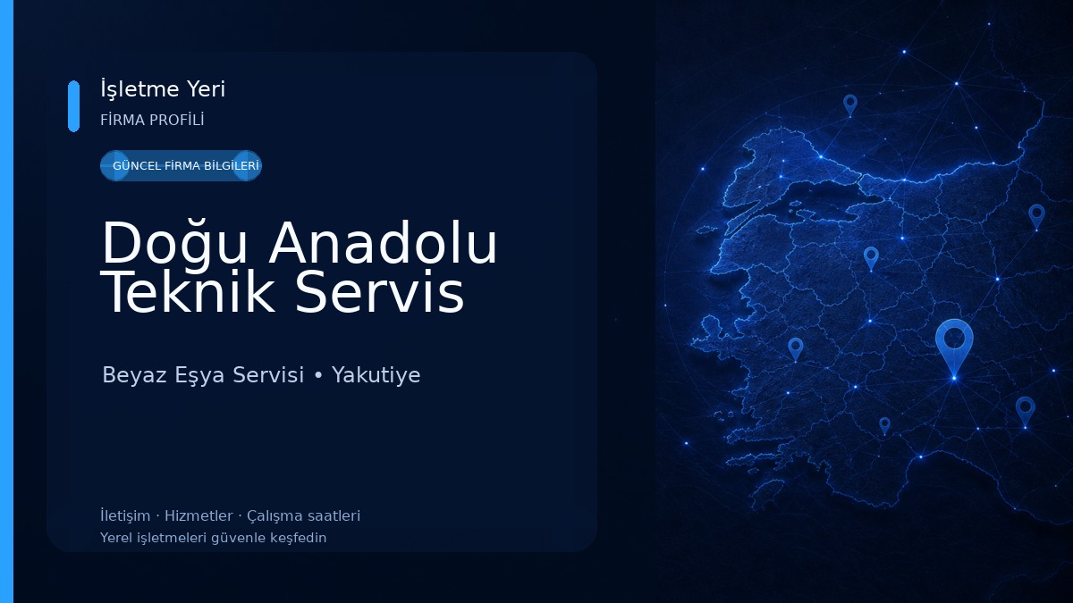 Doğu Anadolu Teknik Servis