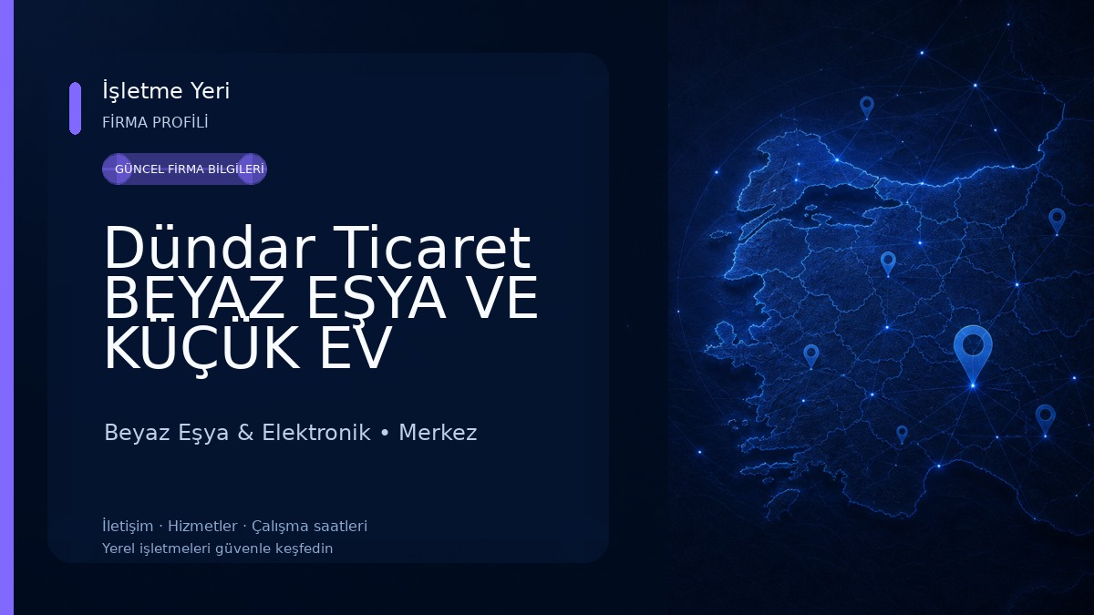 Dündar Ticaret BEYAZ EŞYA VE KÜÇÜK EV ALETLERİ SATIŞ Beyaz Eşya & Elektronik