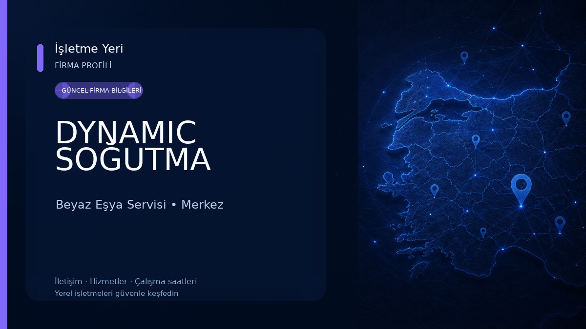 DYNAMIC SOĞUTMA Beyaz Eşya Servisi
