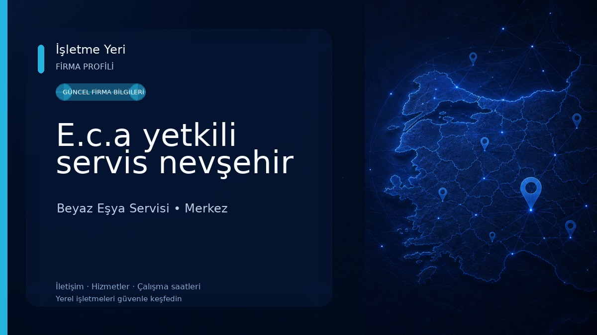E.c.a yetkili servis nevşehir Beyaz Eşya Servisi